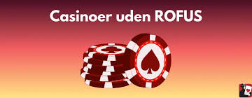Online Casino Uden ROFUS Uden Besvær